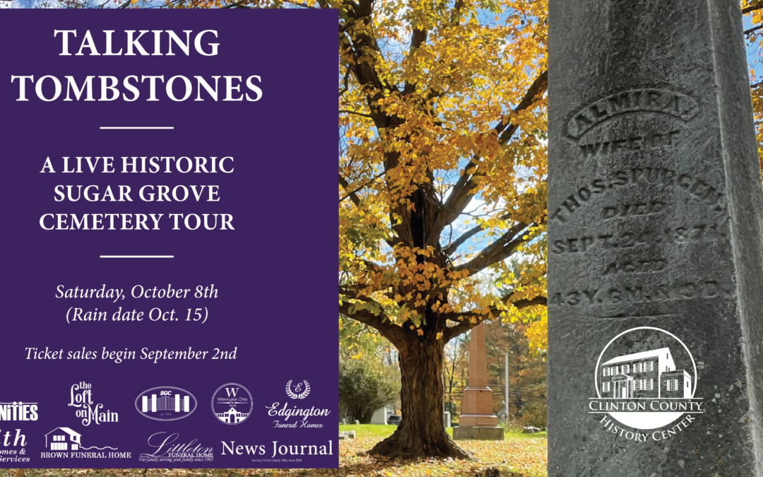 Talking Tombstones is BACK! Second Annual Cemetery Walk – Oct. 8 2022
