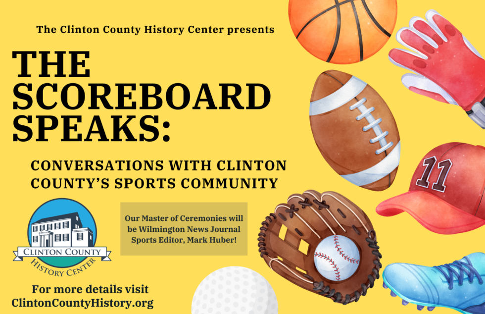 The Scoreboard Speaks: Conversations with Clinton County’s Sports ...