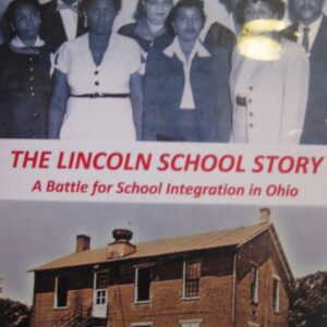 Cover of 'The Lincoln School Story' about school integration in Ohio.