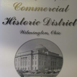 Sign for the Commercial Historic District in Wilmington, Ohio.