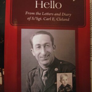 Cover of a WWII diary titled 'Hello' featuring Sgt. Carl E. Ireland.